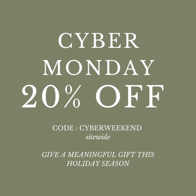 Last day to shop our site at 20% off. Stock up on meaningful gifts for the holiday season. Code : CYBERWEEKEND