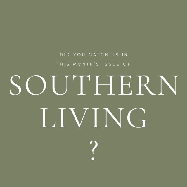 Did you catch us in the latest issue of @southernlivingmag? What a dream to share our story, design a table and spread our love of the family heirloom between the pages of such an iconic magazine 🍽️📖🫶🏻